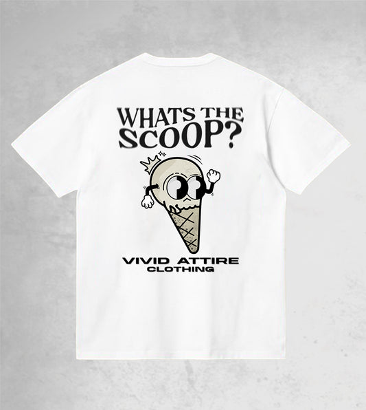 What's The Scoop 002 White T-Shirt